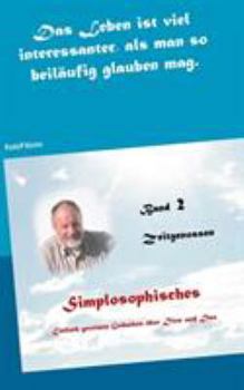 Paperback Simplosophisches 2: Einfach gereimte Gedanken über Dies und Das [German] Book