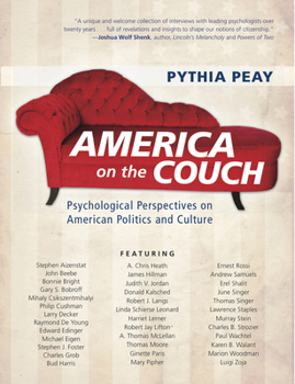 Paperback America on the Couch: Psychological Perspectives on American Politics and Culture Book