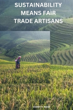 Paperback Sustainability means fair trade artisans Book
