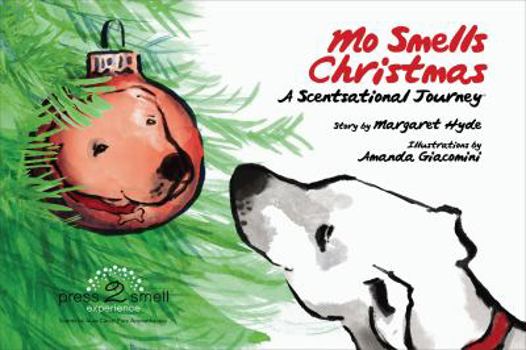 Hardcover Mo Smells Christmas: A Scentsational Journey Book