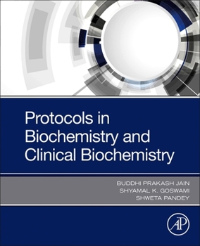 Paperback Protocols in Biochemistry and Clinical Biochemistry Book