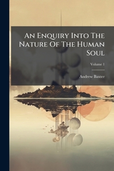 Paperback An Enquiry Into The Nature Of The Human Soul Book