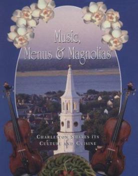 Hardcover Music, Menus, and Magnolias Book