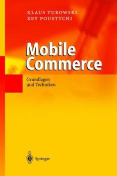 Paperback Mobile Commerce: Grundlagen Und Techniken [German] Book