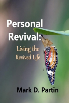 Paperback Personal Revival: Living The Revived Life Book