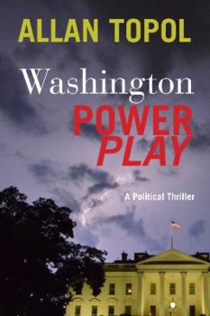 Paperback Washington Power Play: A Political Thriller Book
