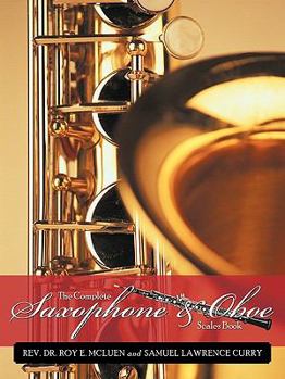 Paperback The Complete Saxophone and Oboe Scales Book