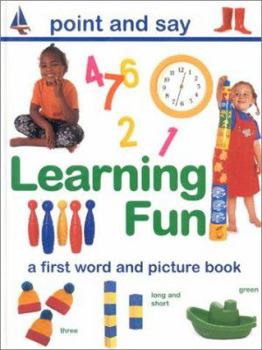 Hardcover Learning Fun: A First Word and Picture Book