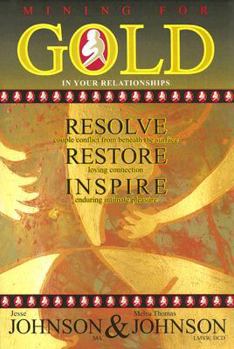 Paperback Mining For Gold In Your Relationship Book
