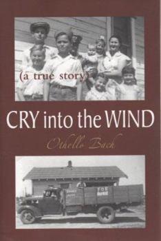 Paperback Cry Into the Wind: A True Story Book