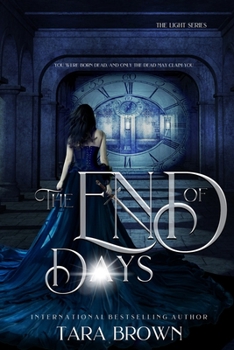 Paperback The End of Days: A Paranormal Romance Book