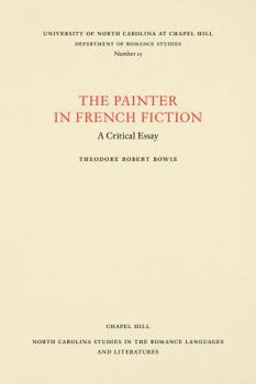 Paperback The Painter in French Fiction: A Critical Essay Book