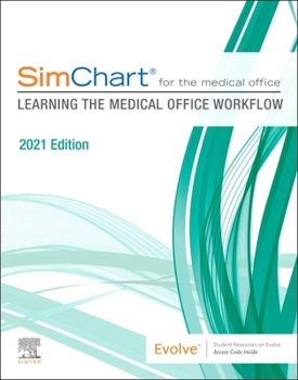 Paperback Simchart for the Medical Office: Learning the Medical Office Workflow - 2021 Edition Book