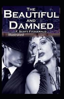 Paperback The Beautiful and the Damned Illustrated Book
