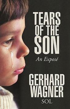 Paperback Tears of the Son: An Expose Book