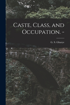 Paperback Caste, Class, and Occupation. - Book