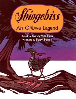 Library Binding Shingebiss: An Ojibwe Legend Book