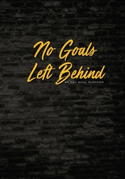 Paperback No Goals Left Behind Book