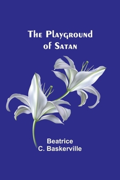 Paperback The Playground of Satan Book