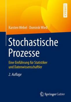 Paperback Stochastische Prozesse: Eine Einführung Für Statistiker Und Datenwissenschaftler [German] Book