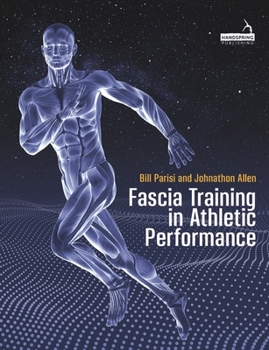 Paperback Fascia Training in Athletic Performance: Principles and Applications Book