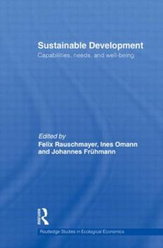 Hardcover Sustainable Development: Capabilities, Needs, and Well-Being Book