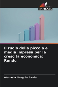 Paperback Il ruolo della piccola e media impresa per la crescita economica: Rundu [Italian] Book