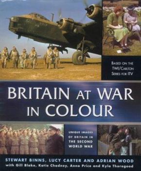 Hardcover Britain at War in Colour Book