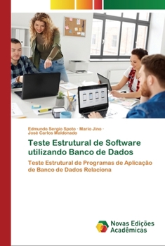 Paperback Teste Estrutural de Software utilizando Banco de Dados [Portuguese] Book