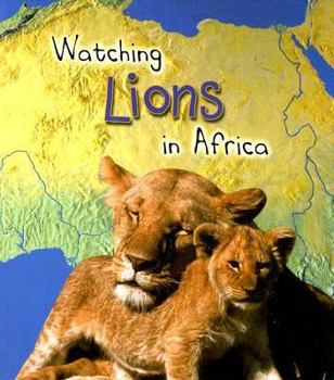 Watching Lions in Africa - Book  of the Wild World