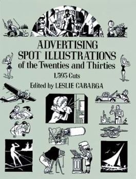 Paperback Advertising Spot Illustrations of the Twenties and Thirties: 1,593 Cuts Book