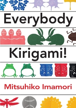 Paperback Everybody Kirigami! Book