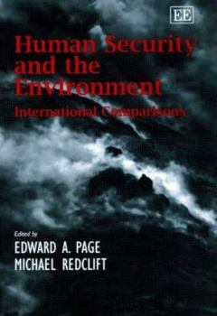 Hardcover Human Security and the Environment: International Comparisons Book