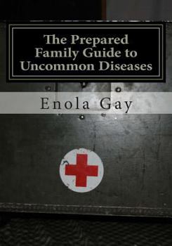 Paperback The Prepared Family Guide to Uncommon Diseases Book