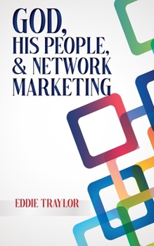 Paperback God, His People, and Network Marketing Book