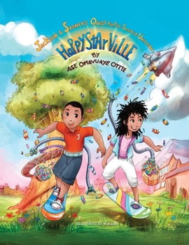 Happystarville: Jackson & Sydney's Quest for the Sacred Unicorn