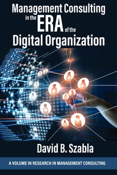 Paperback Management Consulting in the Era of the Digital Organization Book