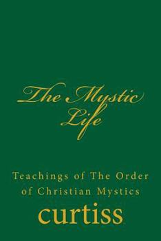 Paperback The Mystic Life Book