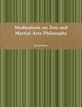 Paperback Meditations on Zen and Martial Arts Philosophy Book