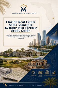 Paperback Florida Real Estate Sales Associate 45-Hour Post-License Study Guide: Post-License Review and Practice Support Book