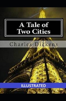 Paperback A Tale of Two Cities Illustrated Book