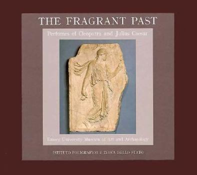 Paperback The Fragrant Past Book