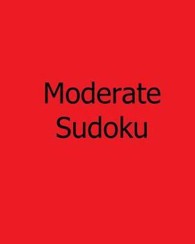 Paperback Moderate Sudoku: Vol. 2: Large Grid Sudoku Puzzles Book