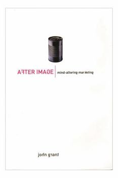 Paperback After Image: Mind-altering Marketing Book