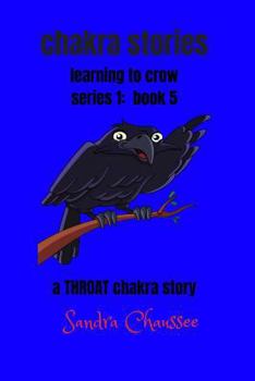 Paperback chakra stories: learning to crow - series 1: book 5 Book