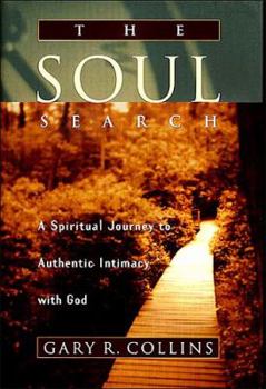 Hardcover The Soul Search: A Spiritual Journey to Authentic Intimacy with God Book