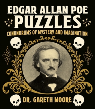 Paperback Edgar Allan Poe Puzzles: Conundrums of Mystery and Imagination Book