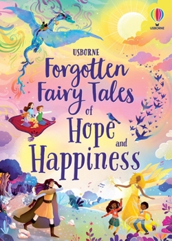 Hardcover Forgotten Fairy Tales of Hope and Happiness Book