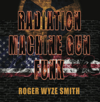 Paperback Radiation Machine Gun Funk Book