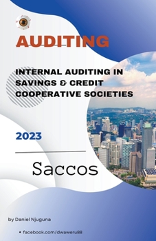 Paperback Internal Auditing in Savings and Credit Cooperative Societies Book
